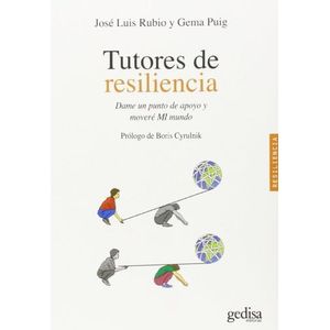 TUTORES DE RESILIENCIA - JOSE LUIS RUBIO - GEMA PUIG